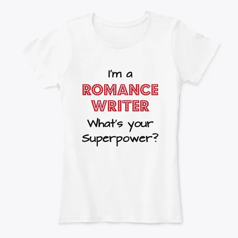 "The Original" I'm A Romance Writer Tee